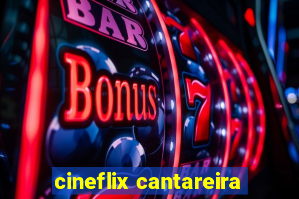 cineflix cantareira